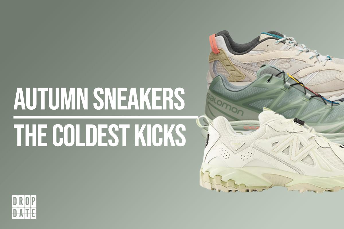 Autumn Sneakers | The Coldest Kicks (GORE-TEX EDITION)