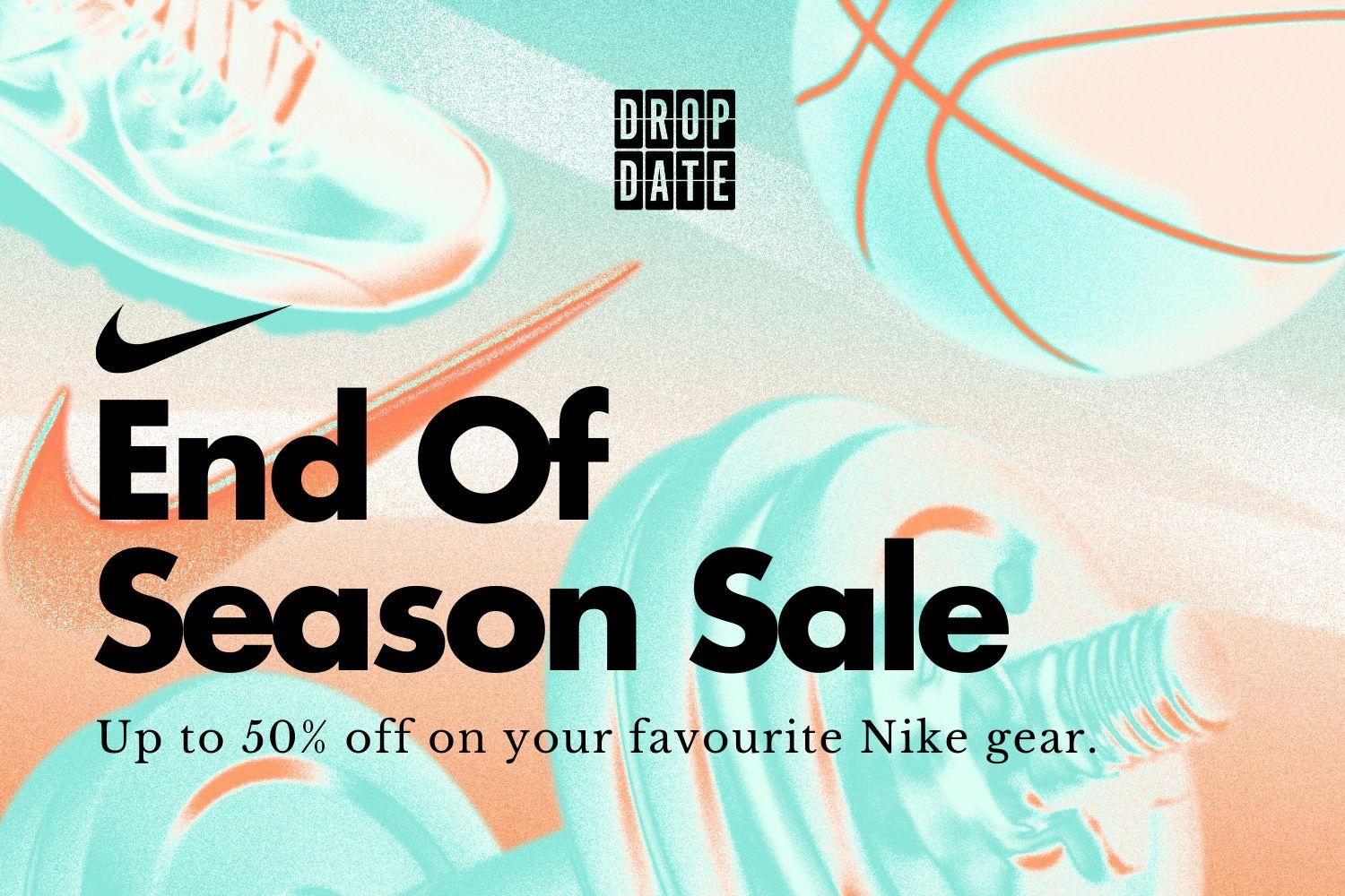 The Nike End of Season sale is live