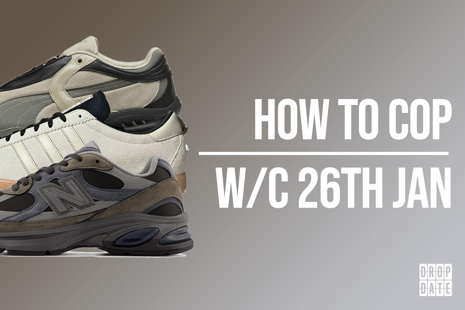 Sneaker Releases | How to Cop This Weeks Top Drops | 26th December 2025
